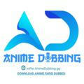 انیمه دابینگ | Anime Dubbing