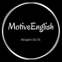 #MotiveEnglish | IELTS