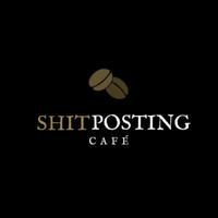 The Shitposting Cafè ☕️