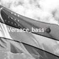 Versace bass💣