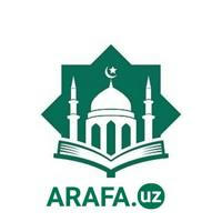 Arafa.uz | Rasmiy kanal