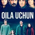 Oila Uchun ( Turk Seriali )