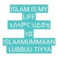 Islam is my life