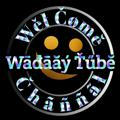 Wadaay Tube
