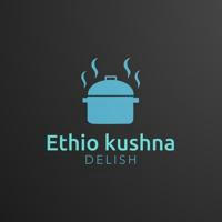 Ethio Kushna ኢትዮ ኩሽና🌭🍗🍕🍔🍟🍰🎂