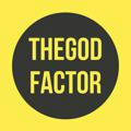 THE GOD FACTOR