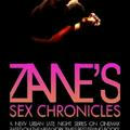 Zane Sex Chronicles, Submission, Chemistry, Forbidden Science, Addicted, Kiss and kill, Illicit desires, Black tie nights.Comixx