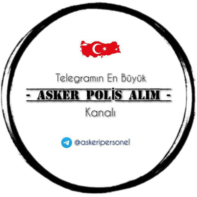 ASKER - POLİS ALIMLARI