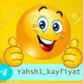 Yahshi_Kayfiyat 😊