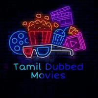 TAMIL DUBBED MOVIES