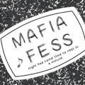 Mafia Fess : disband.