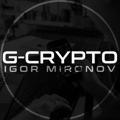 G-CRYPTO🔝Игорь Миронов