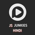JS Junkies Hindi 📺
