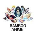 Bamboo Anime - аніме українською