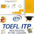 LINGUASKILL, TOEFL ITP, IELTS, ITEP AND MULTILEVEL