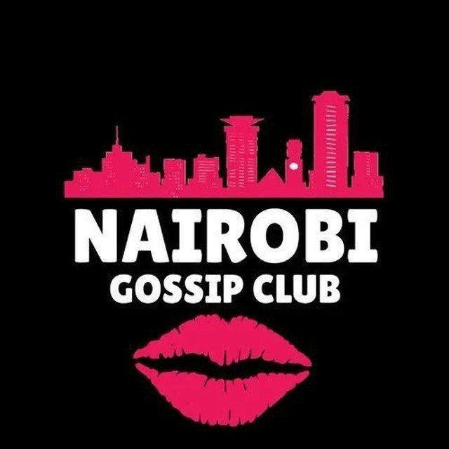 Nairobi gossip 🙋‍♀️