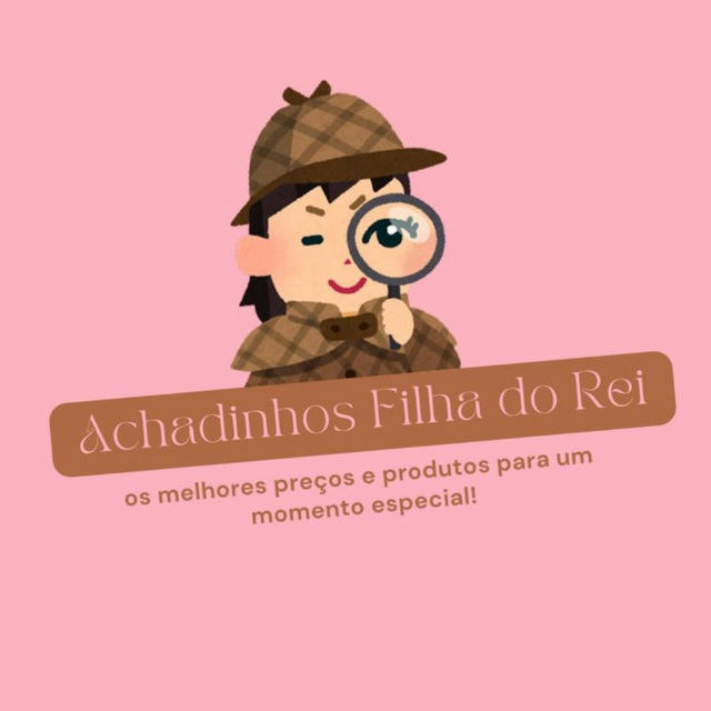 Achadinhos Filha do Rei🕵🏻‍♀️ |by:Dara Cris🩷