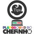 [TIPS] Playground do Chefinho