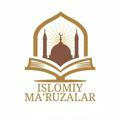 ISLOMIY MA'RUZALAR