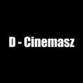 D - Cinemasz | Private Channel