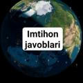 Imtihon Javoblari Bekmirzo|Log