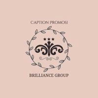 Caption promosi brilliance group 🥇