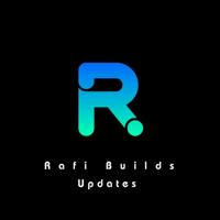RAFI Builds | Updates