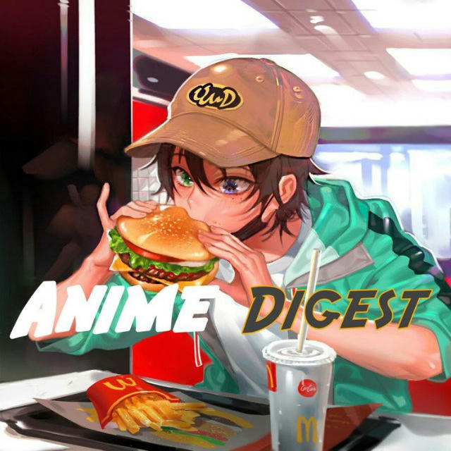 Anime Digest 🍔 | Dynasty™