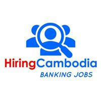 ការងារវិស័យធនាគារ និងហិរញ្ញវត្ថុ - Hiring Banking Jobs