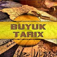 BUYUK TARIX.