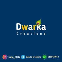 Dwarka Creations