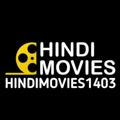 🎥 HINDI MOVIES1403 🎥
