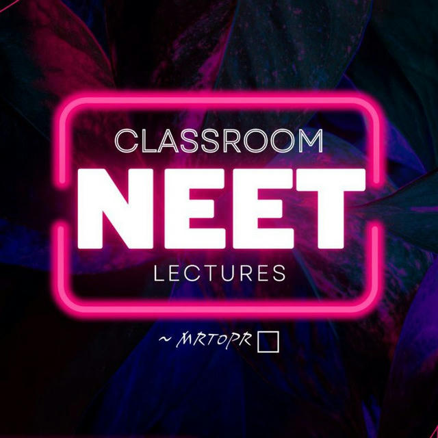 NEET CLASSROOM LECTURE