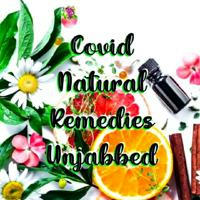 Covid / Natural Remedies / Unjabbed