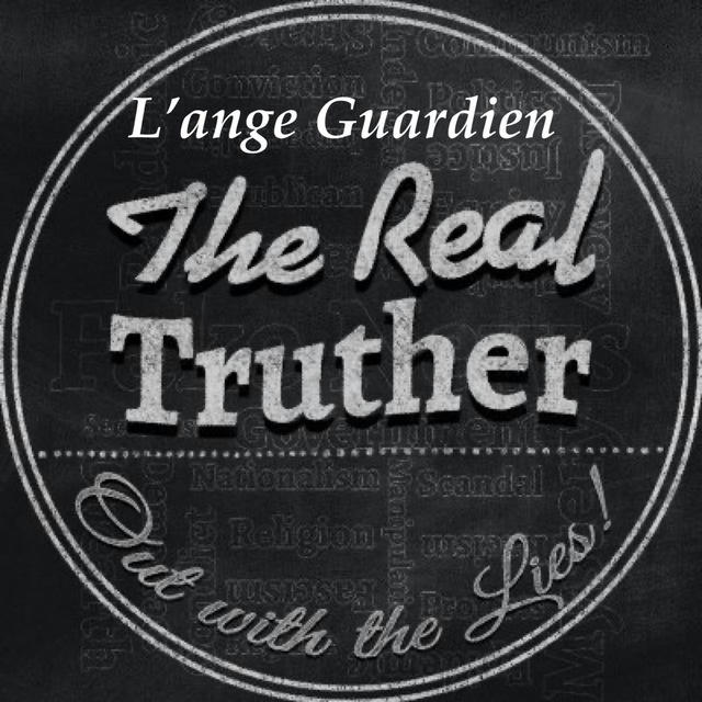 L’ange Guardien-The Truthers
