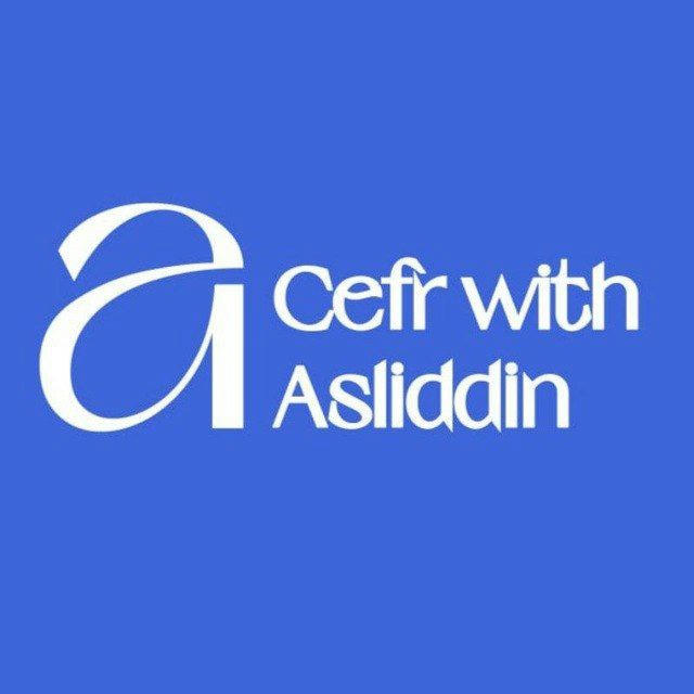 CEFR with Asliddin