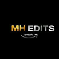 MH EDITS OFFICIAL