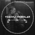 Yozuvli videolar🖤