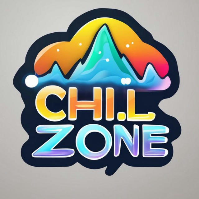 Chill Zone 😜