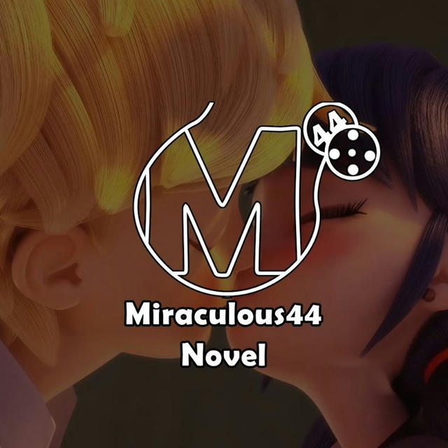 miraculous 44 | رمان میراکلس ۴۴