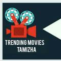 🎥 Trending Movies Tamizha 🎥