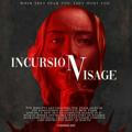 INCURSION VISAGE.