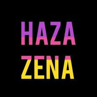 •Haza Zena | هذا زِنا