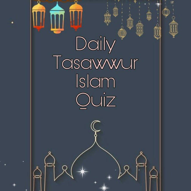 🐝 Daily Tasawwur Islam Quiz ™ 🐝