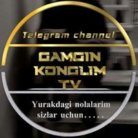 G'amgin Kōnglim TV ( Azobli Sevgim) 💔