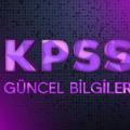 KPSS Güncel Bilgiler Kanalı