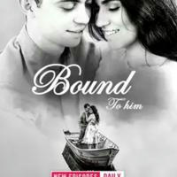 Bound to him