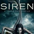 Siren - A Lenda das Sereias