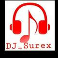 DJ SUREXMAN @Official .....