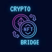 CRYPTO BRIDGE | NFT | NEWS 🔊